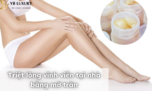 triệt lông chân bằng mỡ trăn