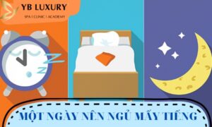 Một ngày nên ngủ mấy tiếng và ngủ lúc mấy giờ là tốt nhất