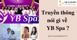Truyen thong noi gi ve YB Spa