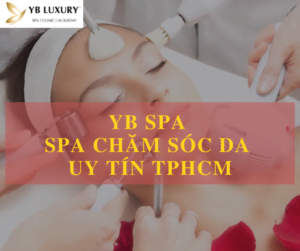 YB Spa Spa cham soc da uy tin TpHCM 1