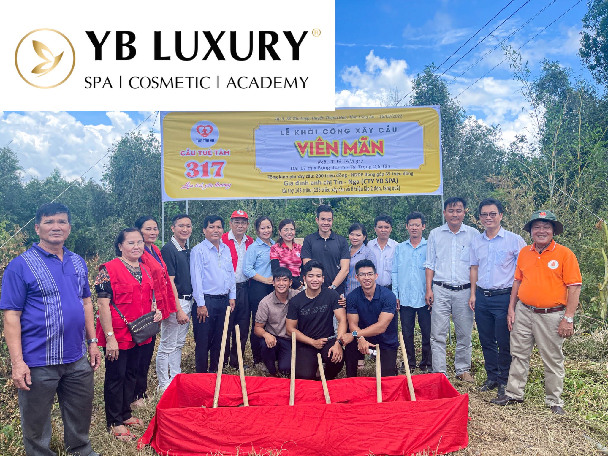 YB Spa xây cầu cho bà con vùng sâu vùng xa 20 Lãnh đạo và nhân viên VIện thẩm mỹ YB Spa và các vị lãnh đạo huyện Thạnh Hóa trong lễ khởi công xây dựng cầu Tuệ Tâm