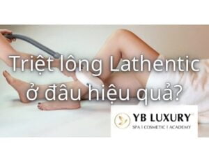 Triệt lông Lathentic ở đâu hiệu quả?
