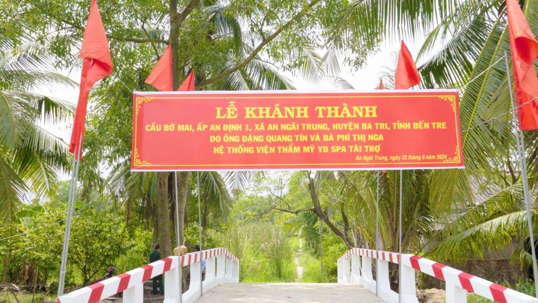 Khánh thành cầu Bờ Mai tại Bến Tre – Kết Nối Yêu Thương, Lan Tỏa Giá Trị Được Tài Trợ Bởi Viện Thẩm Mỹ YB Spa