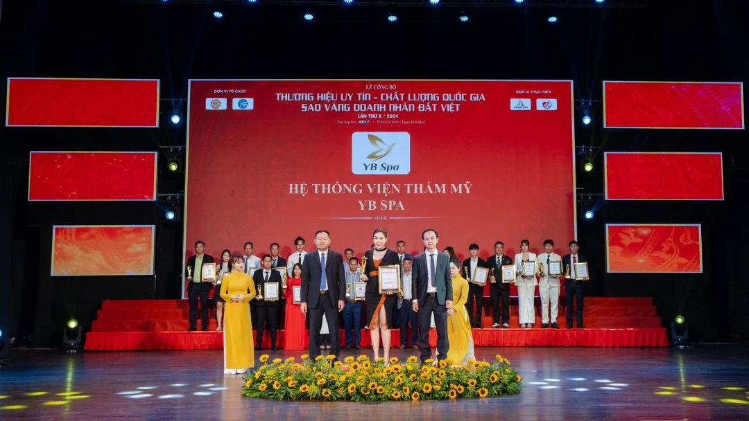 Viện Thẩm Mỹ YB Spa Vinh Danh Giải Thưởng “Top 5 Thương Hiệu Uy Tín Chất Lượng Quốc Gia”