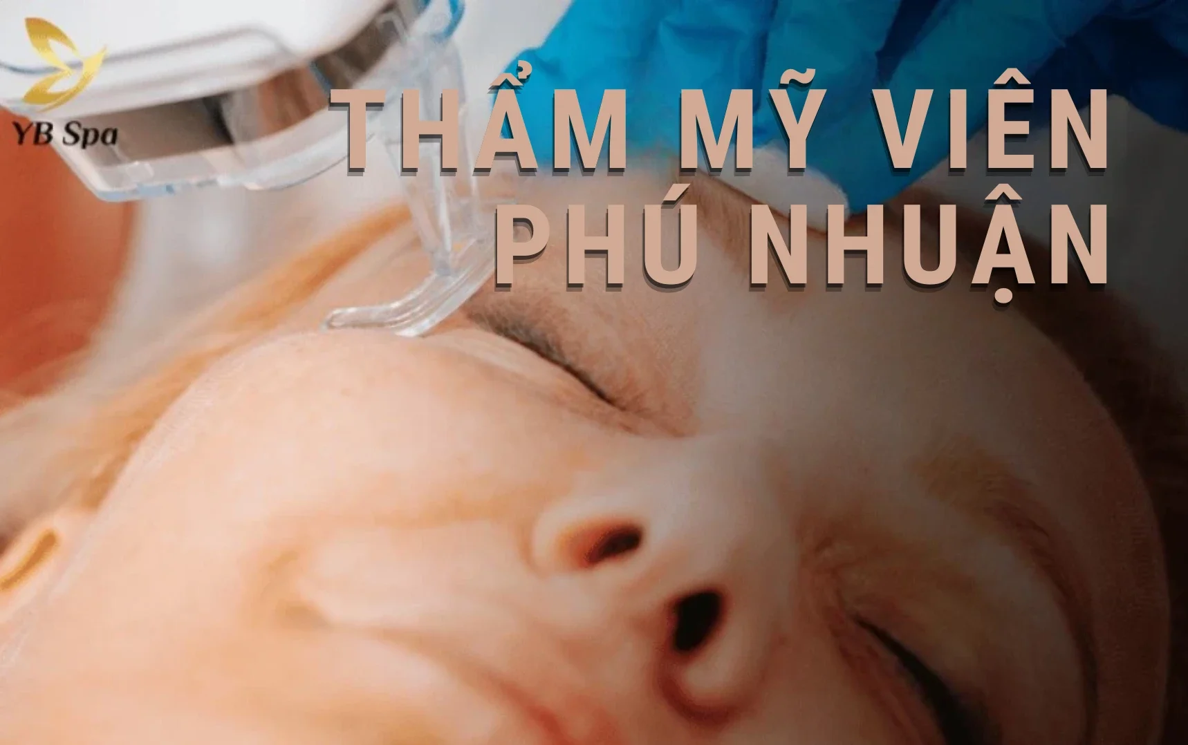 Top 8 Thẩm Mỹ Viện Phú Nhuận Uy Tín, Chất Lượng 2026 10 Khám phá ngay top 8 thẩm mỹ viện Phú Nhuận uy tín, đáp ứng đầy đủ tiêu chuẩn y khoa khắt khe cùng đội ngũ bác sĩ chuyên môn cao