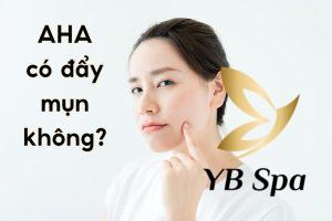 AHA có đẩy mụn không? Biểu hiện đẩy mụn khi sử dụng AHA là gì?