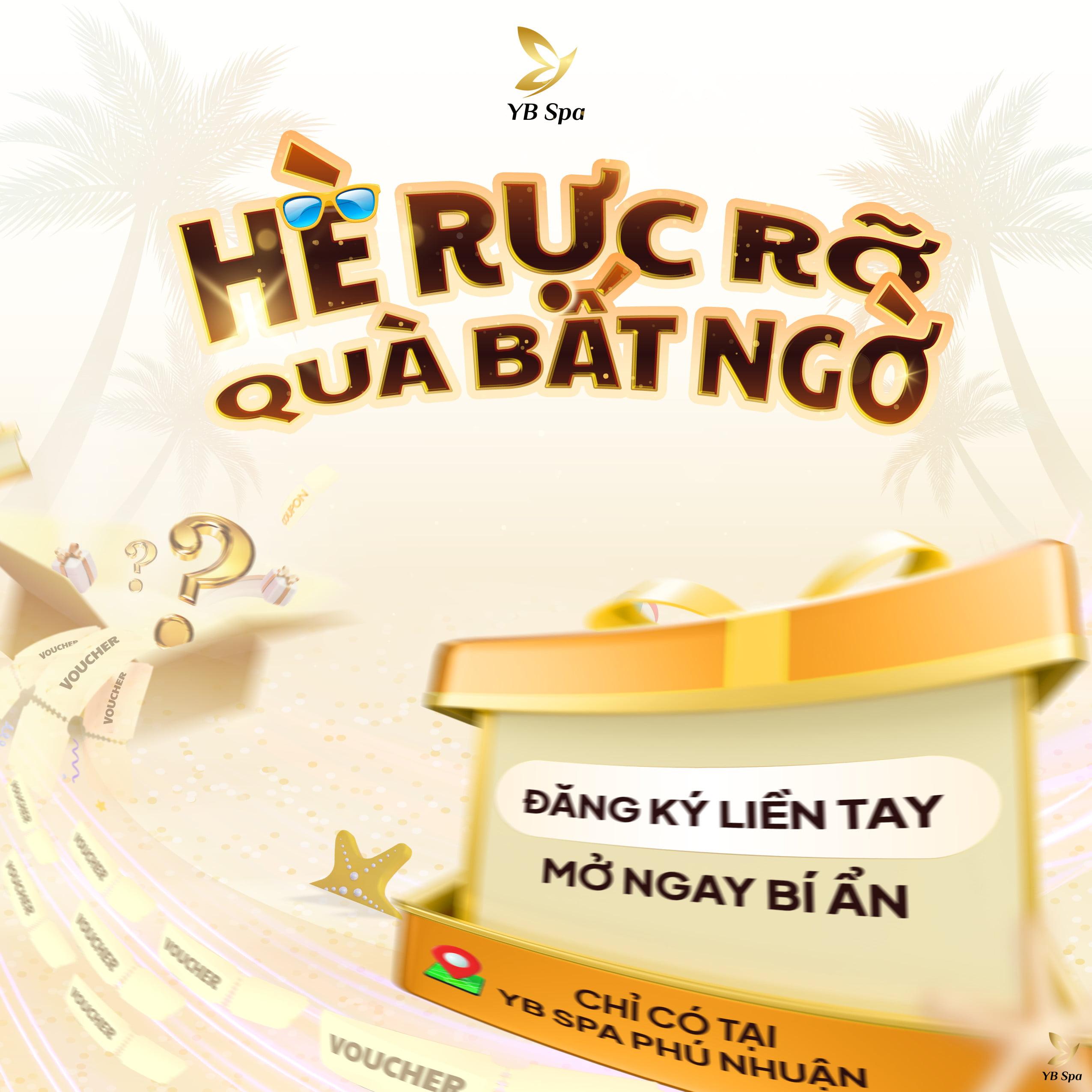 Hè Chilling - Săn Deal đẹp xinh cùng Viện Thẩm Mỹ YB Spa 17 CHÀO HÈ RỰC RỠ – QUÀ TẶNG BẤT NGỜ CÙNG VIỆN THẨM MỸ YB SPA