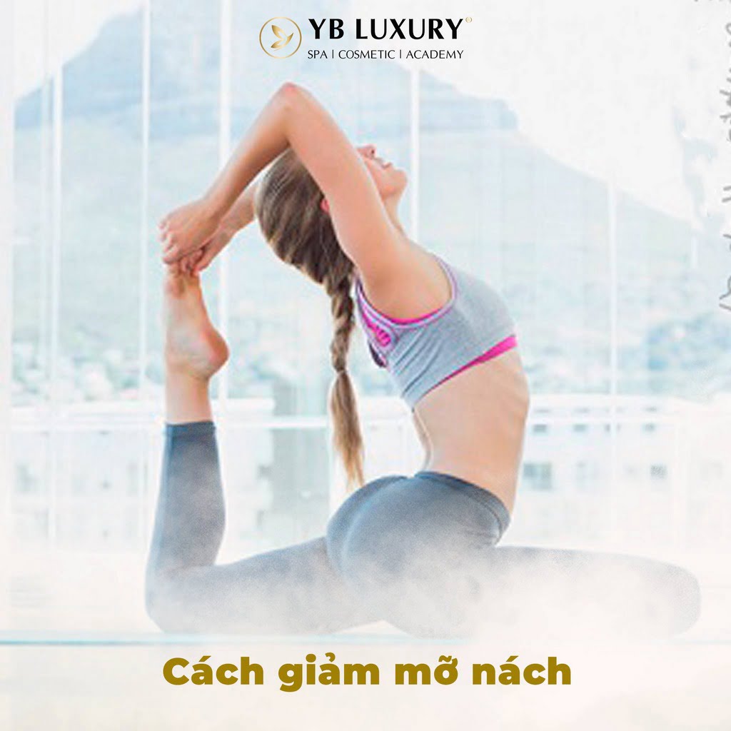 Giảm mỡ nách AN TOÀN bằng công nghệ tân tiến 22 Cach Giam Mo Nach