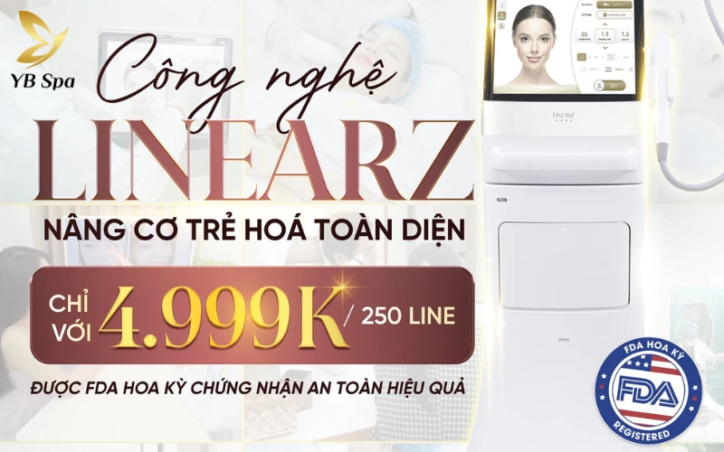 LinearZ là gì? Tìm hiểu công nghệ nâng cơ HIFU thế hệ mới 2026 30 Đừng bỏ lỡ các chương trình ưu đãi đặc biệt tại YB Spa để có cơ hội trải nghiệm công nghệ nâng cơ "tiêu chuẩn vàng" với mức giá cực kỳ hấp dẫn