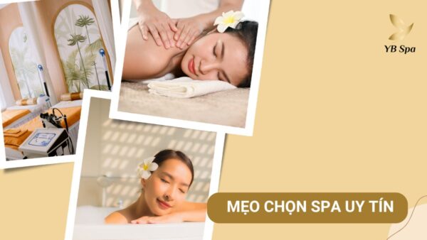Lua Chon Spa Uy Tin