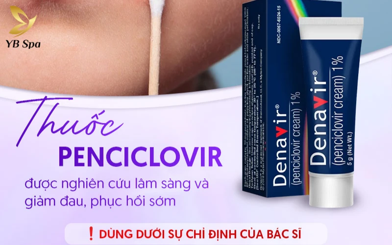 Nổi mụn nước ở môi bôi thuốc gì để nhanh khỏi và không để lại sẹo? 29 Thuốc bôi Penciclovir (Denavir)