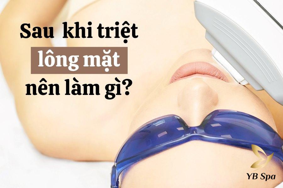 sau khi triet long mat nen lam gi