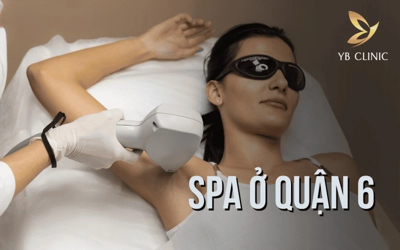 Danh sách 7 spa Quận 6 uy tín nhất: Điều trị mụn, sẹo rỗ, trẻ hóa da chuẩn y khoa. 