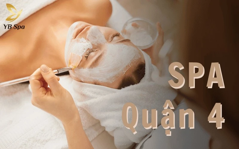 Top 9 Spa Quận 4 Chăm Sóc Da Nổi Tiếng, Uy Tín 1
