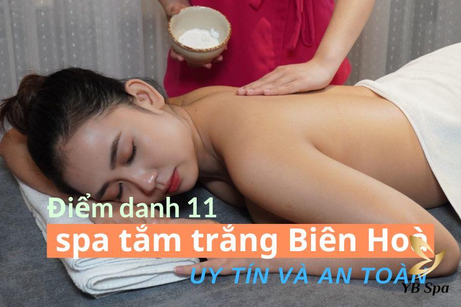 Điểm danh 11 spa tắm trắng Biên Hoà uy tín và an toàn 20 spa tắm trắng biên hoà