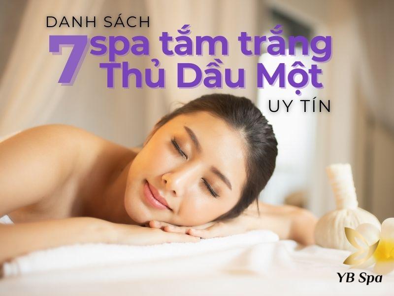 spa tắm trắng thủ dầu một