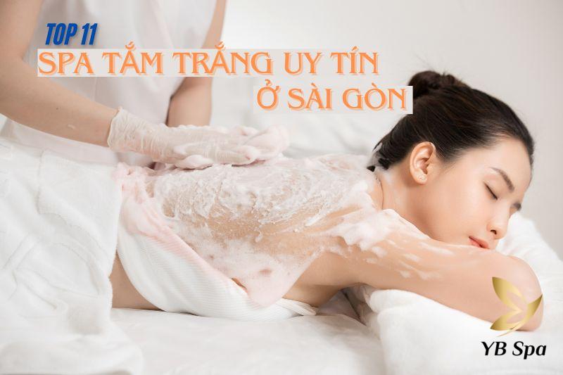 Top 11 Spa tắm trắng uy tín ở Sài Gòn an toàn hiệu quả 14 spa tắm trắng
