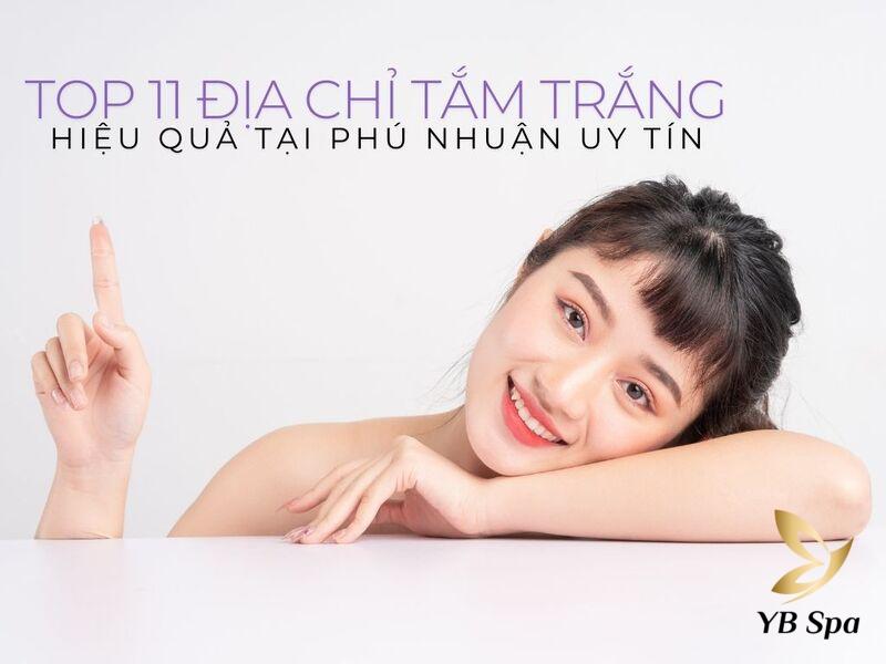 Top 11 địa chỉ tắm trắng hiệu quả Phú Nhuận uy tín 19 tắm trắng hiệu quả phú nhuận