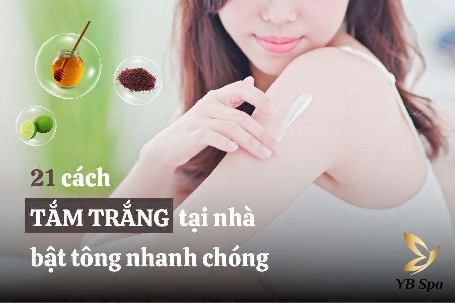 Bật mí 21 cách tắm trắng tại nhà bật tone nhanh cho chị em 16 tam trang tai nha