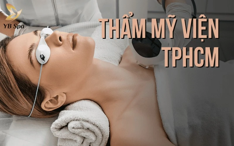 Top 10 Thẩm Mỹ Viện Tphcm Tốt Nhất Và Uy Tín 2026 14 Bài viết cung cấp 10 thẩm mỹ viện uy tín hàng đầu tại TPHCM năm 2026 giúp bạn an tâm nâng tầm nhan sắc một cách an toàn nhất