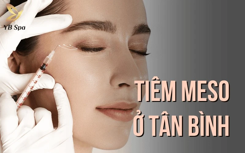 5 Địa chỉ tiêm Meso Tân Bình Uy Tín, Được Nhiều Khách Hàng Lựa Chọn 1