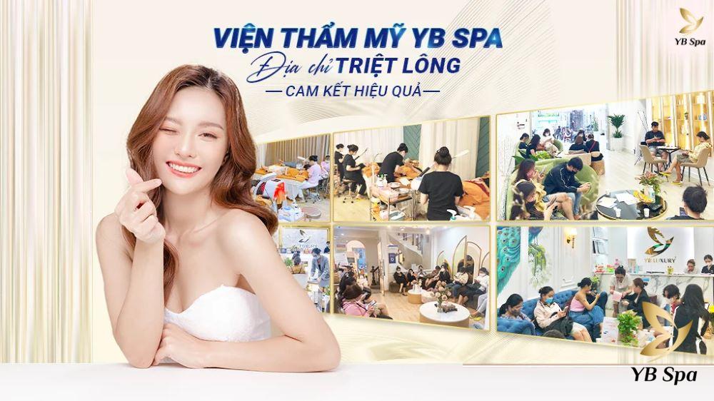 Triệt lông cho da nhạy cảm cần lưu ý gì? Nên triệt lông ở đâu? 23 Địa chỉ triệt lông uy tín Thẩm mỹ viện YB Spa