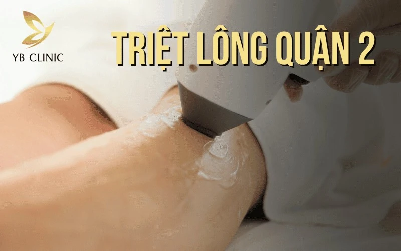 Top 8 Spa Triệt Lông Quận 2 Uy Tín, Không Đau Rát 11 Khám phá ngay Top 8 spa triệt lông Quận 2 sở hữu công nghệ hiện đại, cam kết sạch lông tận gốc và không lo đau rát