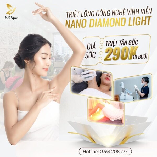 Triệt lông sạch số 1 TPHCM với công nghệ vĩnh viễn Nano Diamond Light (Nguồn: YB Spa)