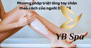 Hướng dẫn triệt lông tay chân theo cách của người Dao Đỏ